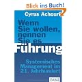 Wenn Sie wollen, nennen Sie es F�hrung: Systemisches Management im 21. Jahrhundert