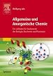 Allgemeine und Anorganische Chemie: Ein Leitfaden f�r Studierende der Biologie, Biochemie und Pharmazie