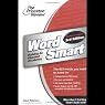 Word Smart: Building a More Educated Vocabulary