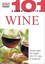 Wine (101 Essential Tips)