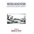 Methanogenesis - Ecology, Physiology, Biochemistry and Genetics (Chapman and Hall... by  James G. Ferry