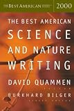 The Best American Science & Nature Writing 2000 