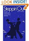 Steppin' Out: New York Nightlife and the Transformation of American Culture
