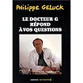 Le Docteur G. r�pond � vos questions
