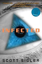 Infected: A Novel by Scott Sigler