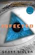 Infected: A Novel