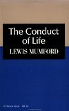 The Conduct of Life (Harvest Book, Nb 34)