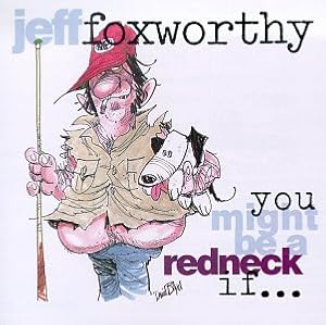 Cover of "You Might Be a Redneck If" Cover of "You Might Be a Redneck If"
