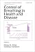Control of Breathing in Health and Disease (Lung Biology in Health and Disease)
