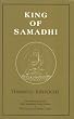 King of Samadhi: Commentaries on the Samadhi Raja Sutra and the Song of Lodro Thaye