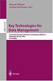Review Springer  / Key Technologies for Data Management: 21st British National Conference on Databases, BNCOD 21, Edinburgh, UK, July 7-9, 2004, Proceedings (Lecture Notes in Computer Science)