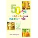 50 Ways to Take the Junk out of Junk Food: Quick and Nutritious Treats to Make with Your Kids