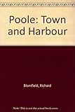 Poole : town and harbour