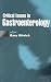 Book Critical Issues in Gastroenterology