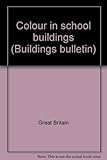 Colour in school buildings