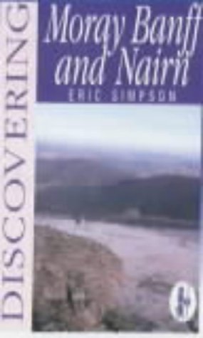 City Travel Guides Discounted  Books : Discovering Moray, Banff and Nairn