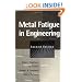 Metal Fatigue in Engineering