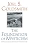 The Foundation of Mysticism: Spiritual Healing Principles of the Infinite Way