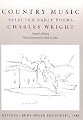 Country Music: Selected Early Poems (Wesleyan Poetry)