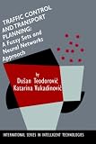 Review Springer  / Traffic Control and Transport Planning:: A Fuzzy Sets and Neural Networks Approach (International Series in Intelligent Technologies)