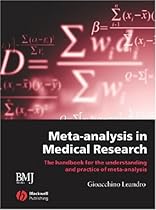 Meta-analysis in Medical Research: The handbook for the understanding and practice of meta-analysis Meta-analysis in Medical Research: The handbook for the understanding and practice of meta-analysis