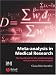  : Meta-analysis in Medical Research: The handbook for the understanding and practice of meta-analysis