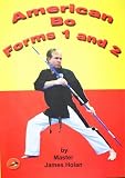 American Bo Forms 1 and 2 by Master James Holan