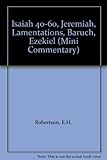 Jeremiah, Lamentations, Baruch, Ezekiel, Isaiah 40-66