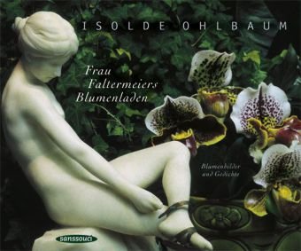 Produkt-Bild: Frau Faltermeiers Blumenladen: Blumenbilder und Gedichte