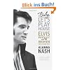 Baby, Let's Play House: Elvis Presley and the Women Who Loved Him