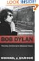 The Gospel According to Bob Dylan: The Old, Old Story of Modern Times (Gospel According to...)