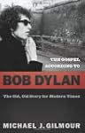 Gospel According To Bob Dylan