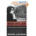 The Gospel According to Bob Dylan: The Old, Old Story of Modern Times (Gospel According to...)