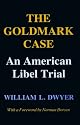 The Goldmark Case: An American Libel Trial