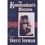 The Kommandant's Mistress