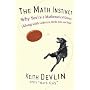 The Math Instinct: Why You're a Mathematical Genius (along with Lobsters, Birds, Cats, and Dogs)