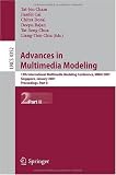 Advances in Multimedia Modeling: 13th International Multimedia Modeling Conference, MMM 2007, Singapore, January 9-12, 2007, Proceedings, Part II ... Applications, incl. Internet/Web, and HCI)