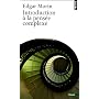 Introduction � la pens�e complexe