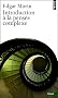 Introduction � la pens�e complexe