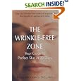 The Wrinkle-Free Zone: Your Guide to Perfect Skin in 30 Days by  James Meschino