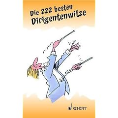 Die 222 besten Dirigentenwitze