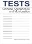 Tests: Chinese Acupuncture and Moxibustion