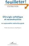 Chirurgie esth�tique et reconstructri...