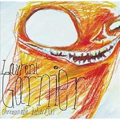 Unreasonable Behaviour by  Laurent Garnier 