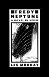 Fredy Neptune : A Novel In Verse