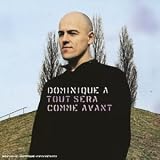 Revue Dominique A  / Tout sera comme avant
