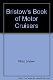 Bristow's book of motor cruisers. '74