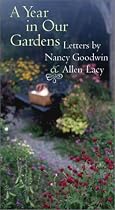 Year in Our Gardens: Letters by Nancy Goodwin and Allen Lacy