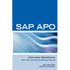 SAP APO Interview Questions, Answers, and Explanations: SAP APO Certification Review