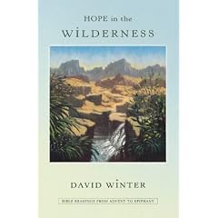 Hope in the Wilderness: Bible Readings from Advent to Epiphany